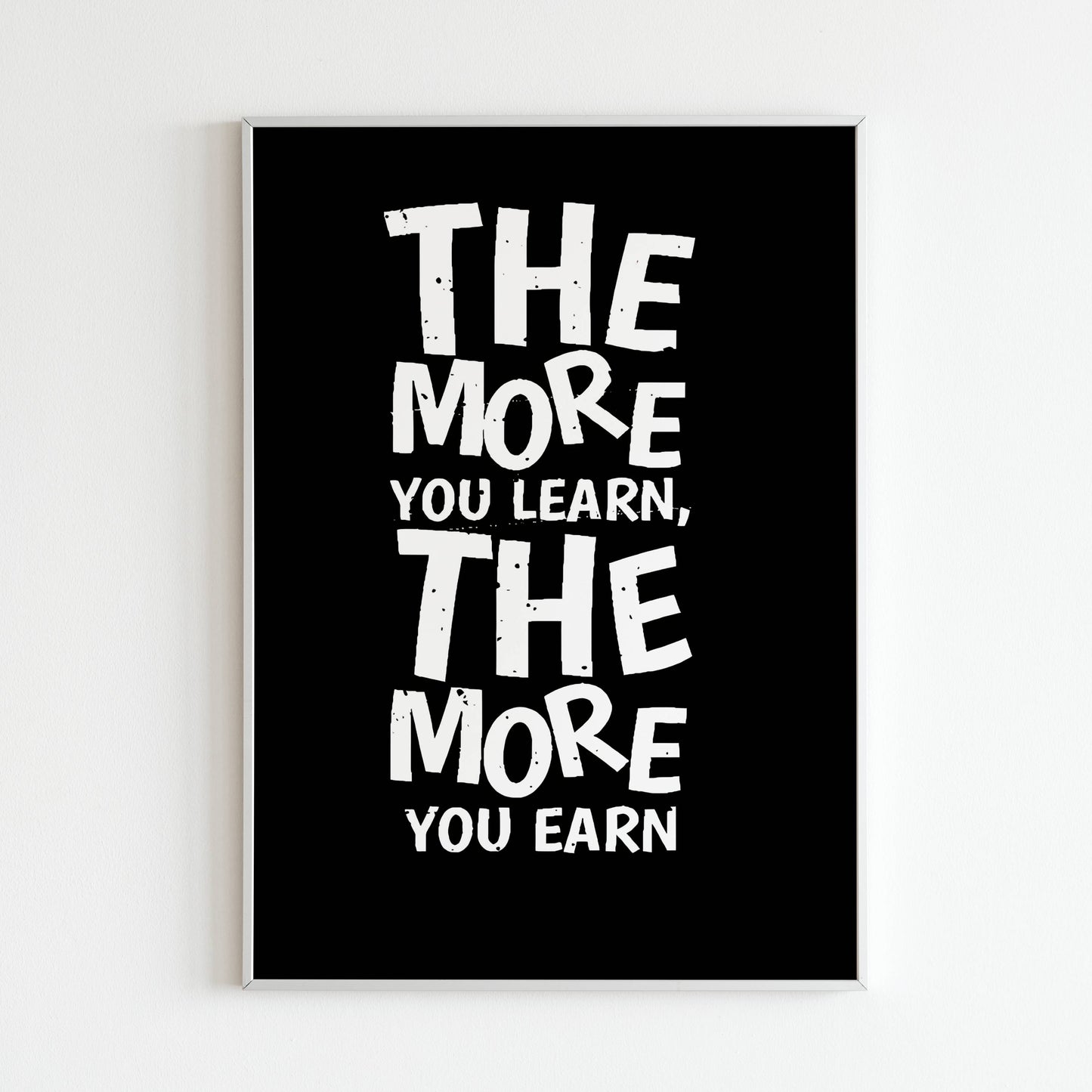 Printable learning quote poster - Bold black and white typography art for your home office or study space.