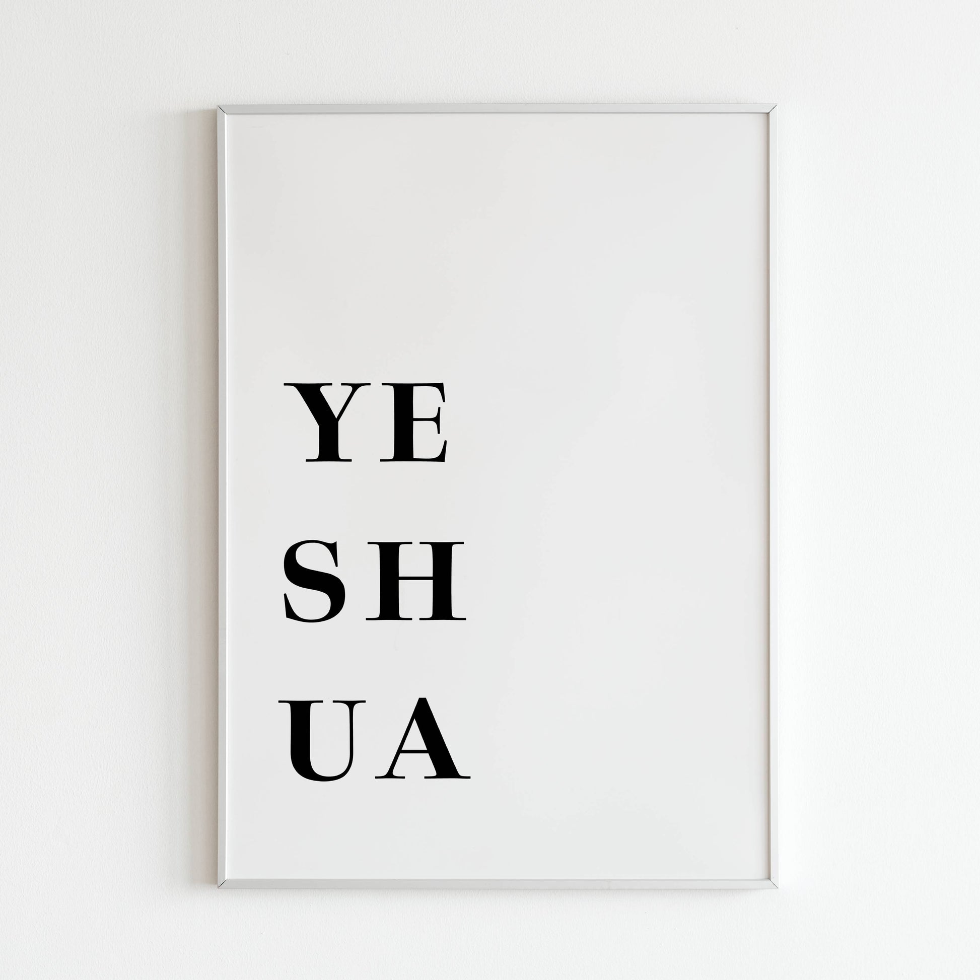 Downloadable "YESHUA" wall art for a message of faith.