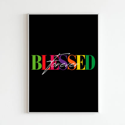 Downloadable "Blessed forever" wall art for a message of lasting gratitude.