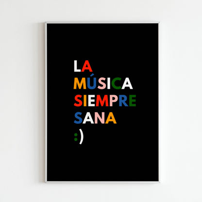 Downloadable "La musica siempre sana" wall art to celebrate the healing power of music (in Spanish).