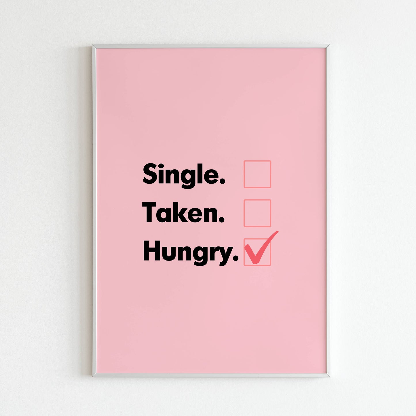 Downloadable "Hungry" wall art for a reminder to stay ambitious.