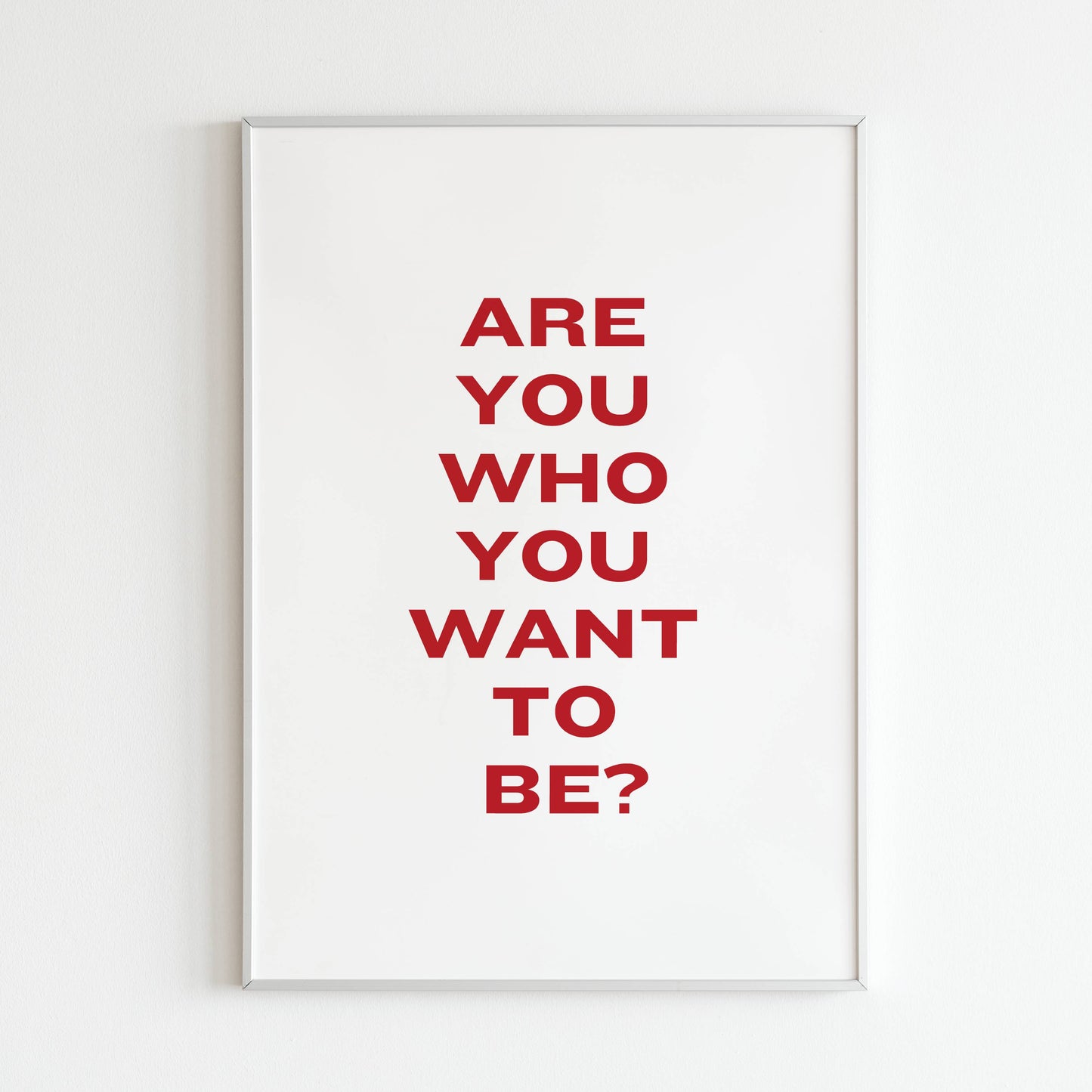 Downloadable typography wall art prompting self-evaluation