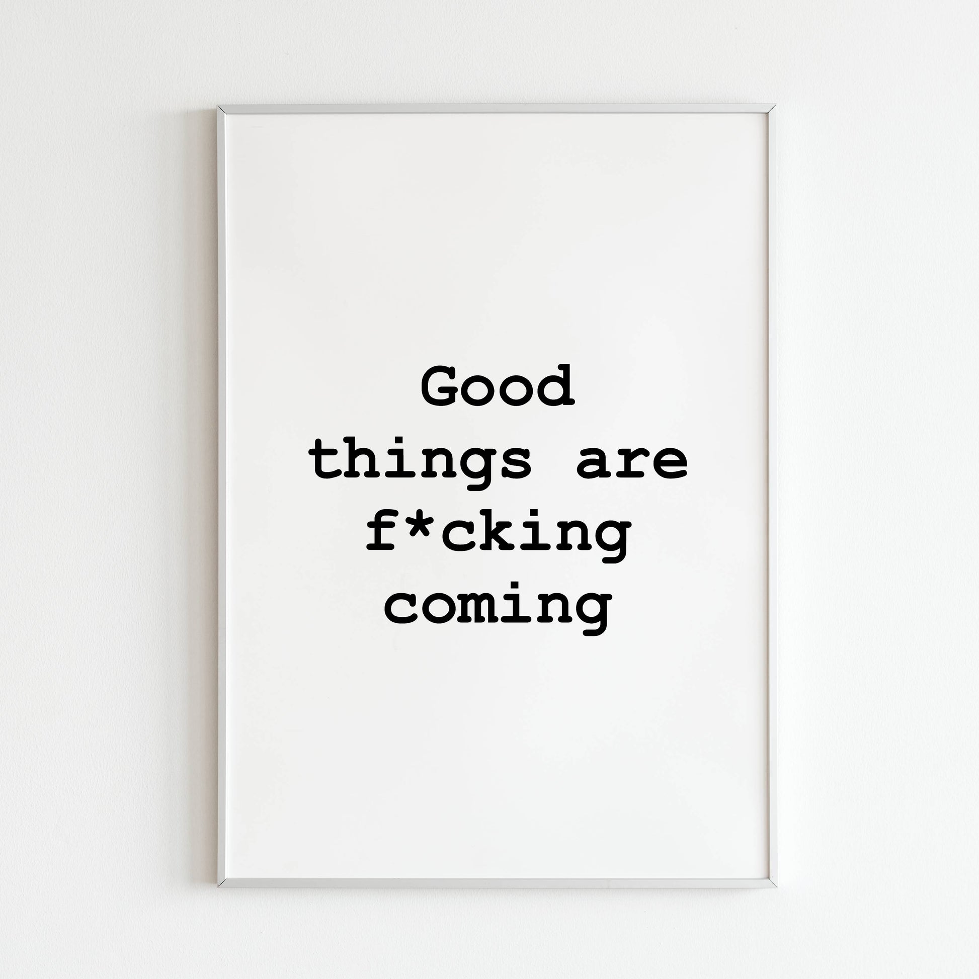 Downloadable inspirational wall art with a very positive message