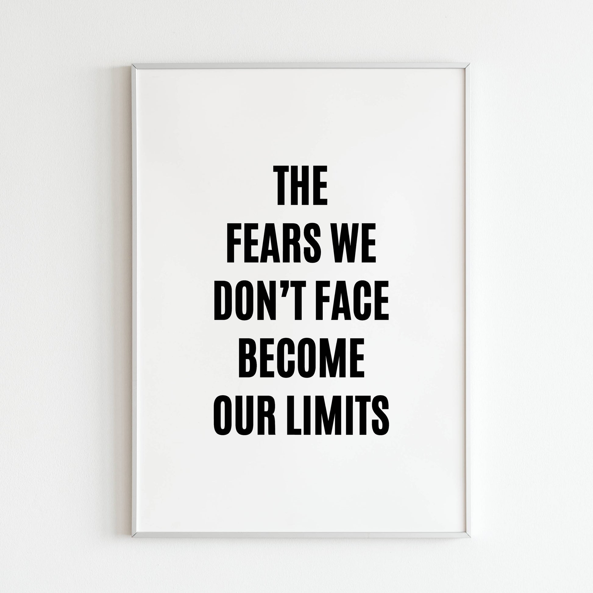 Downloadable inspirational wall art with a message of overcoming fears