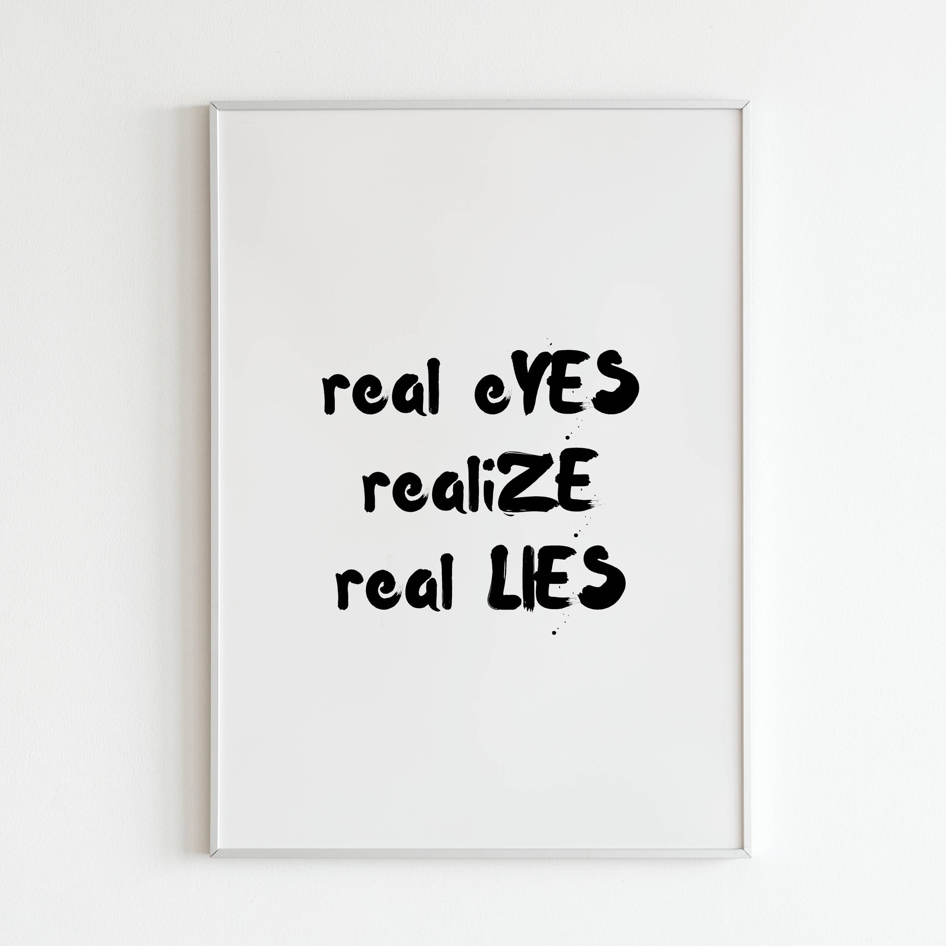 Downloadable typography wall art with a social commentary