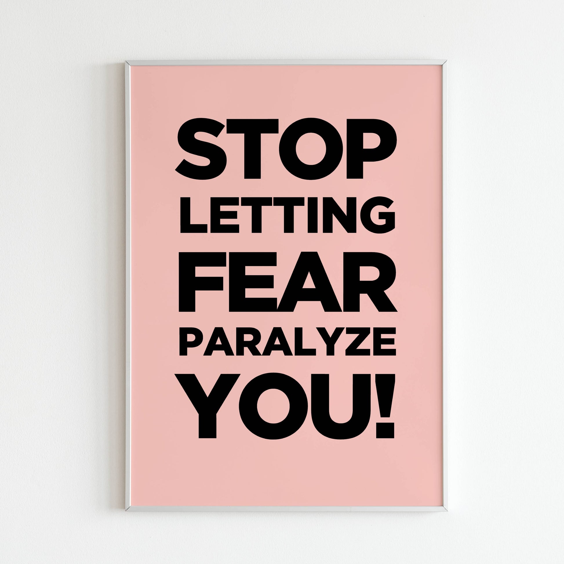 Downloadable inspirational wall art for overcoming fear