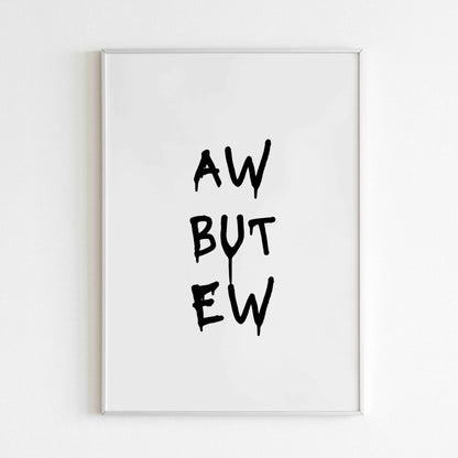 Motivational quote wall art expressing a relatable emotional reaction