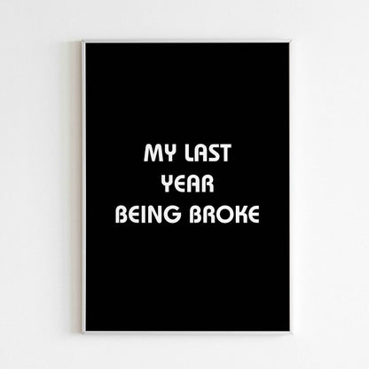 Inspirational quote wall art with a relatable message for financial struggles