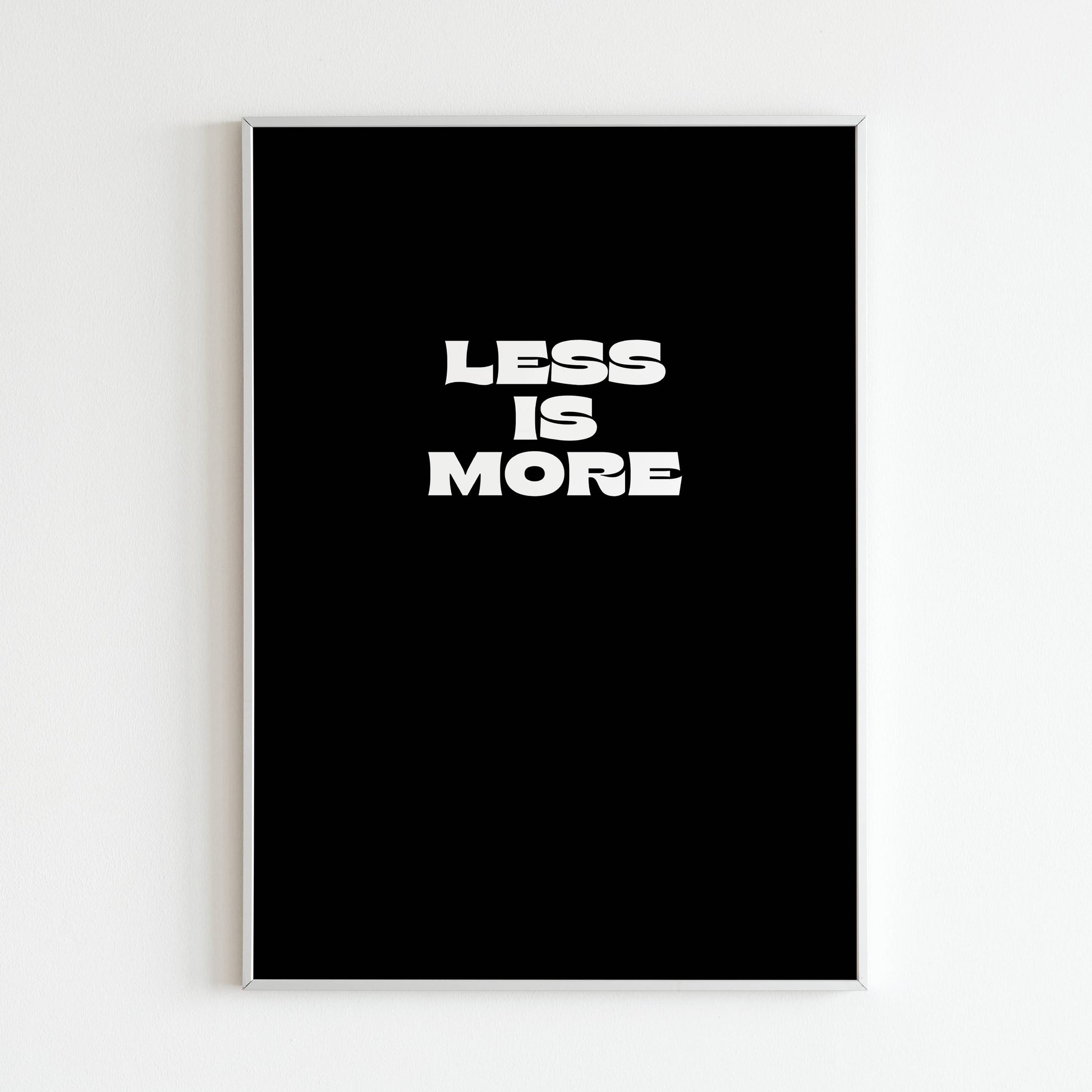 Less is more - Matte Vertical Posters – WallMarvel
