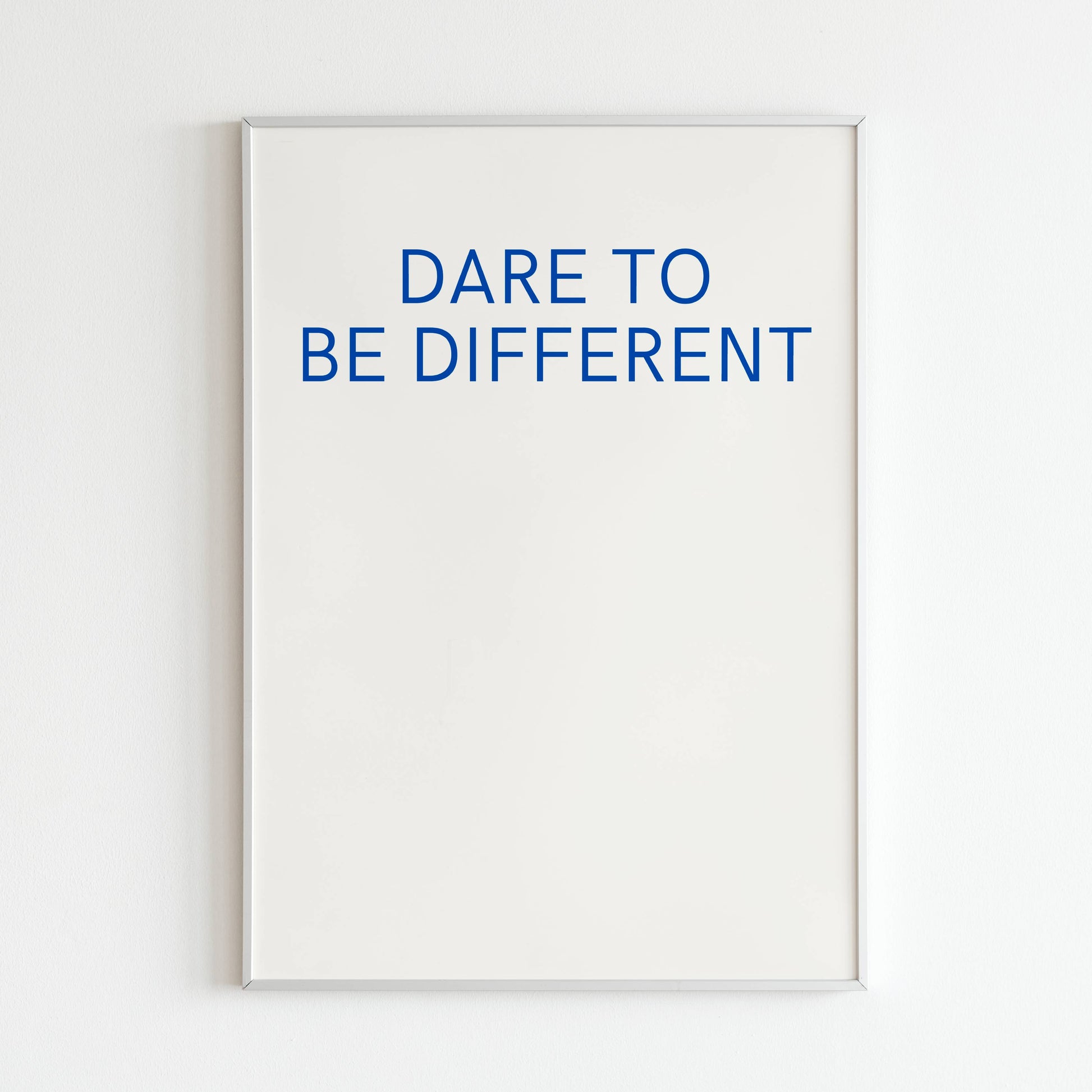 Downloadable "Dare to be different" art print, inspire courage and authenticity with a bold message.