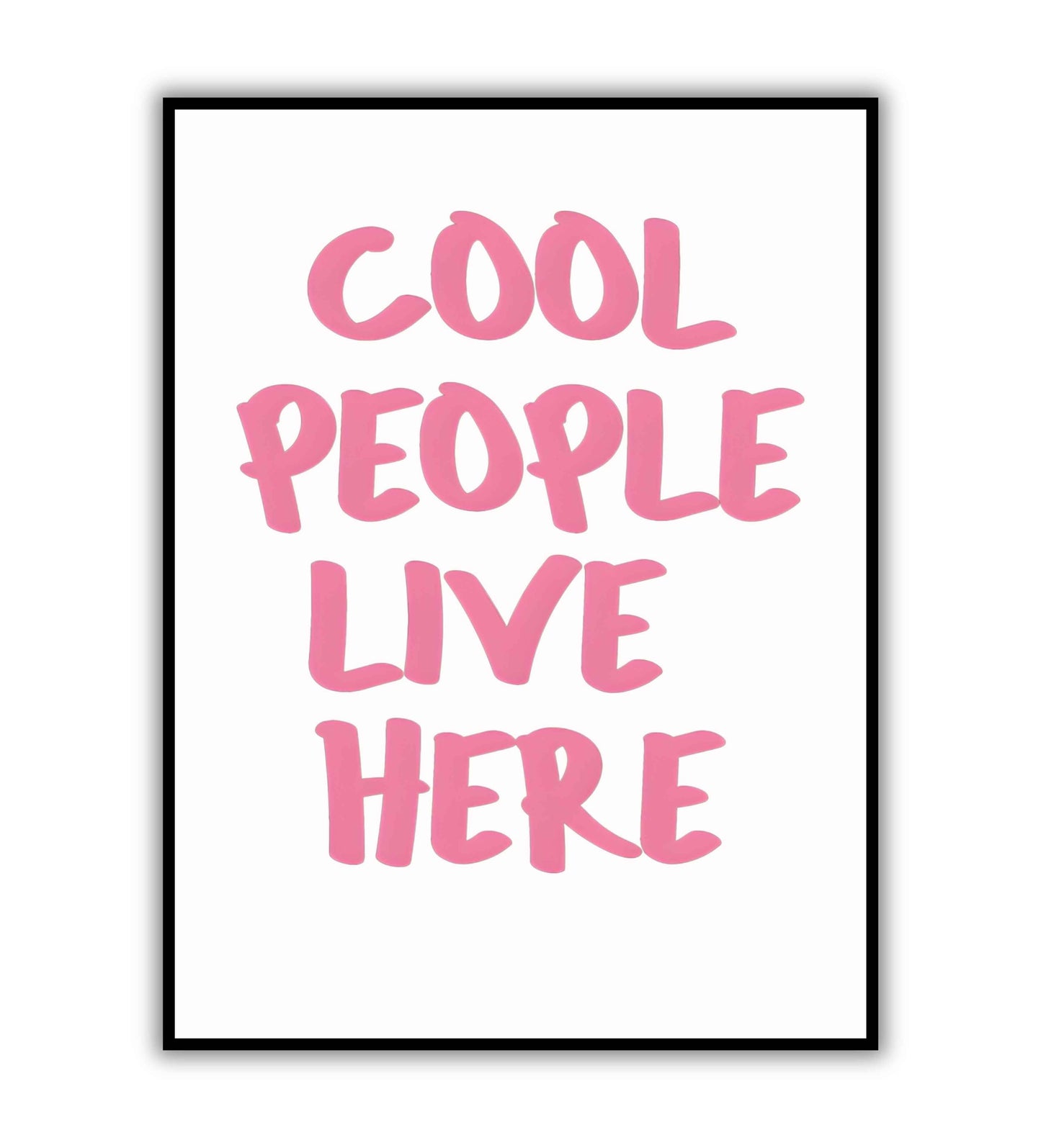 Cool People Live Here