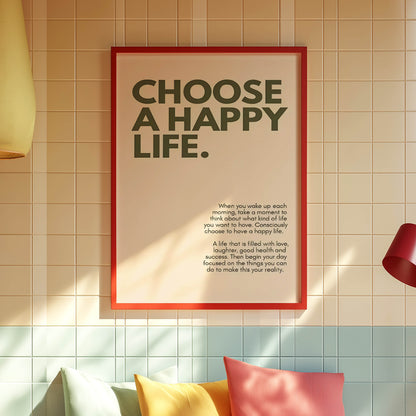 Choose a Happy Life