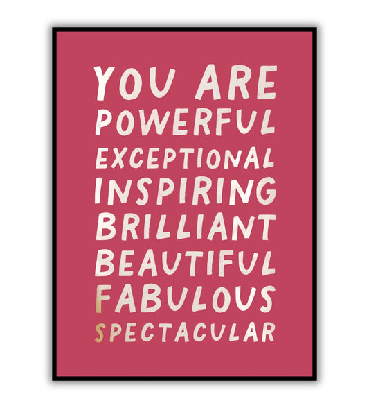 You Are Powerful