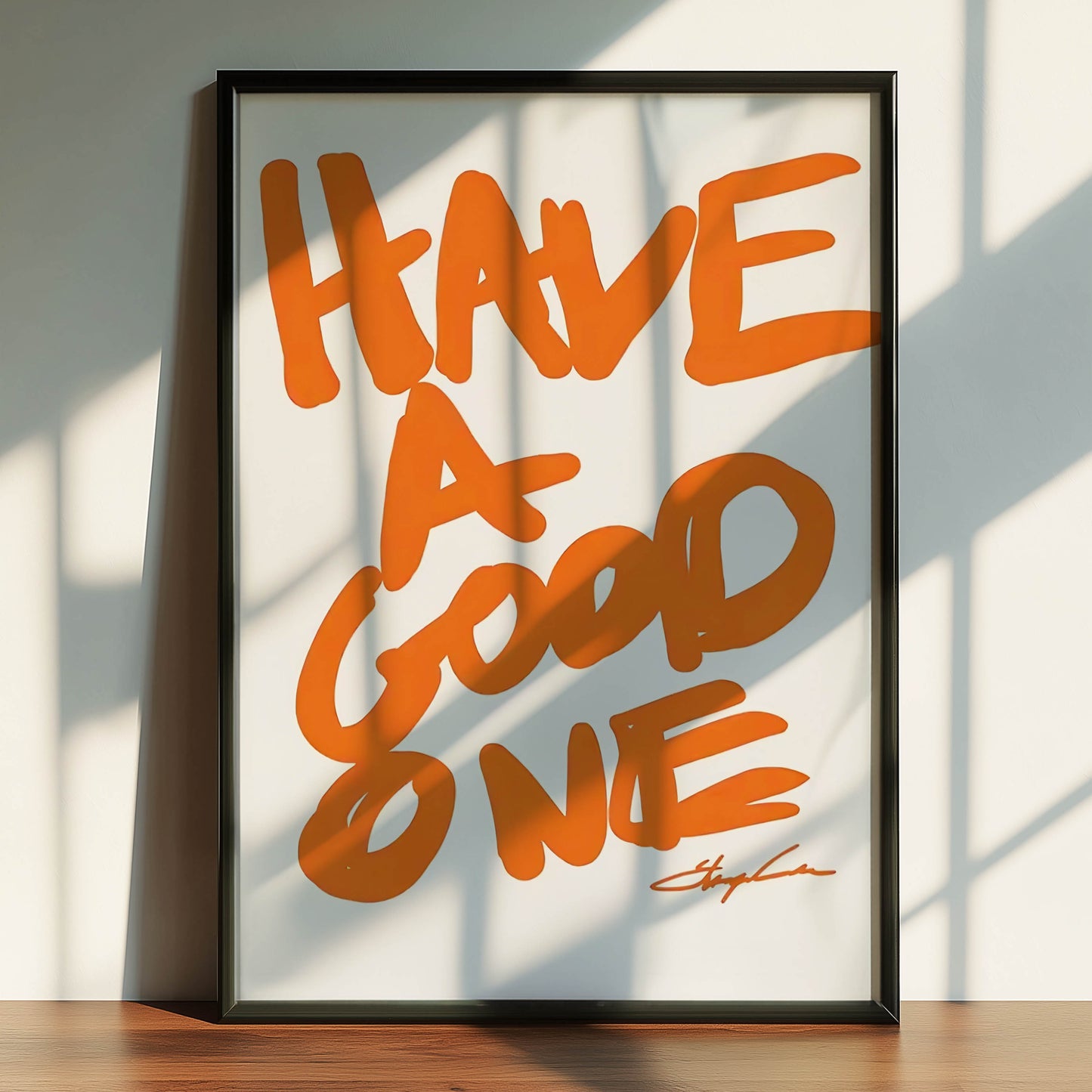 Have a Good One
