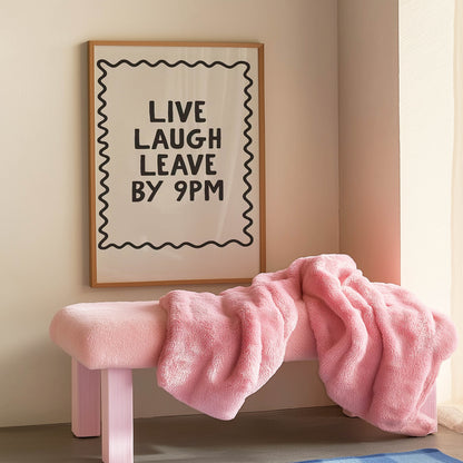 Live Laugh Leave