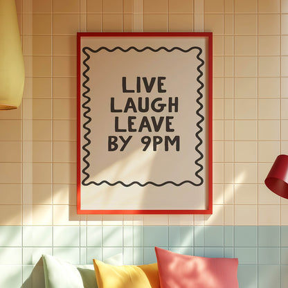 Live Laugh Leave