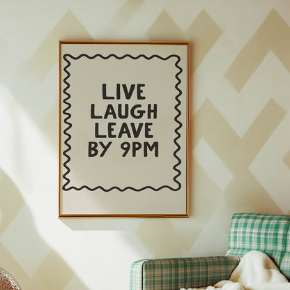 Live Laugh Leave