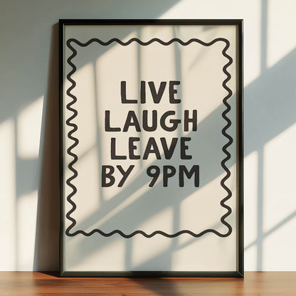 Live Laugh Leave