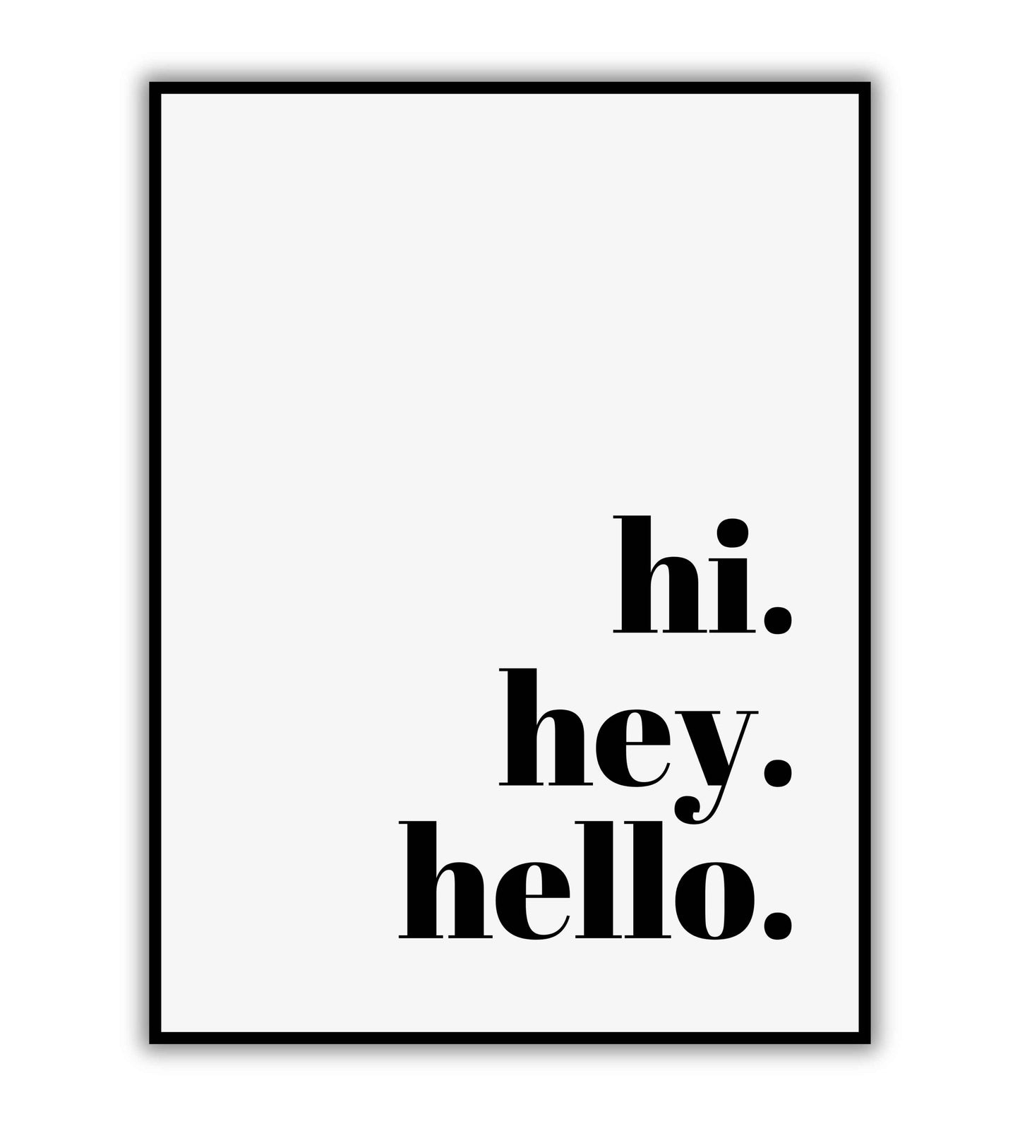 "Hi Hey Hello" - Printable Wall Art / Poster. Download this playful design to add a touch of whimsy to your decor.