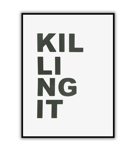 Killing It