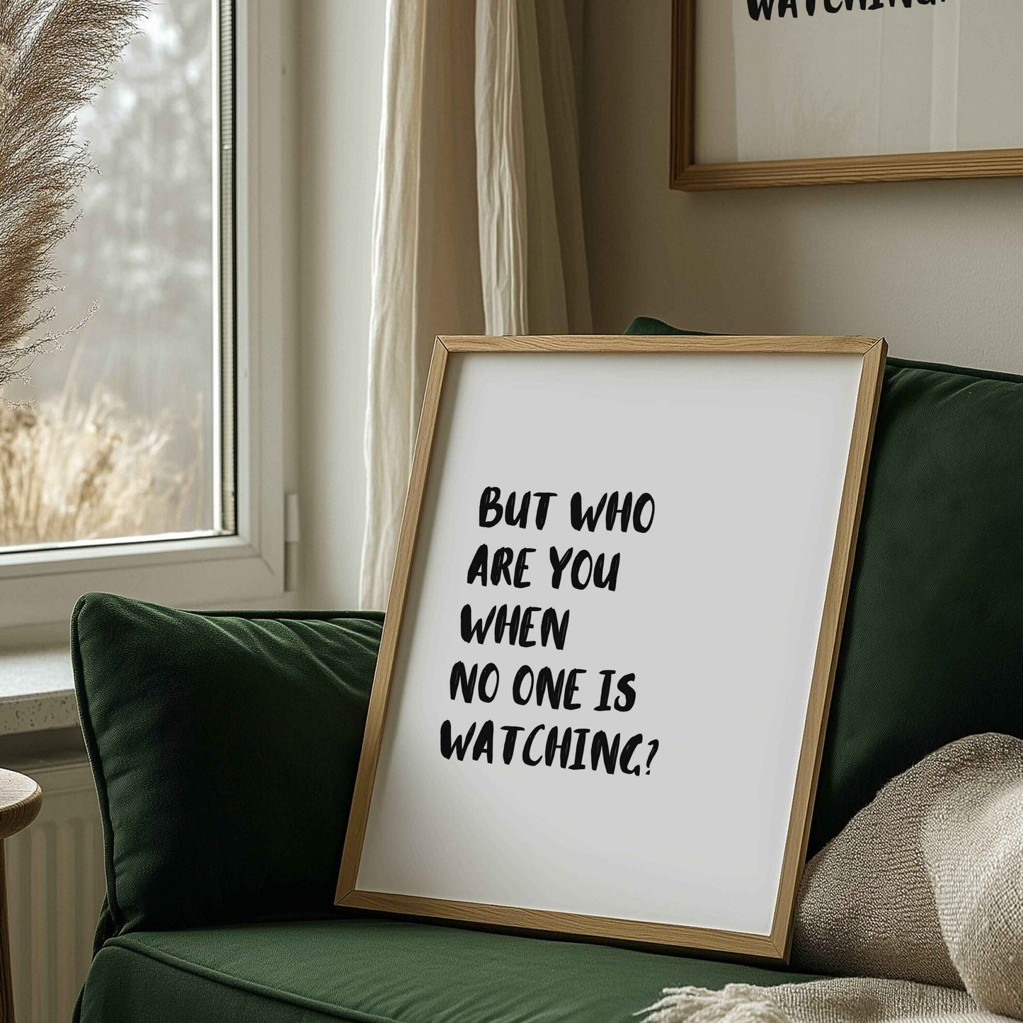 But Who Are You When No One Is Watching?