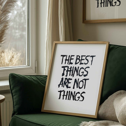 The Best Things Are Not Things