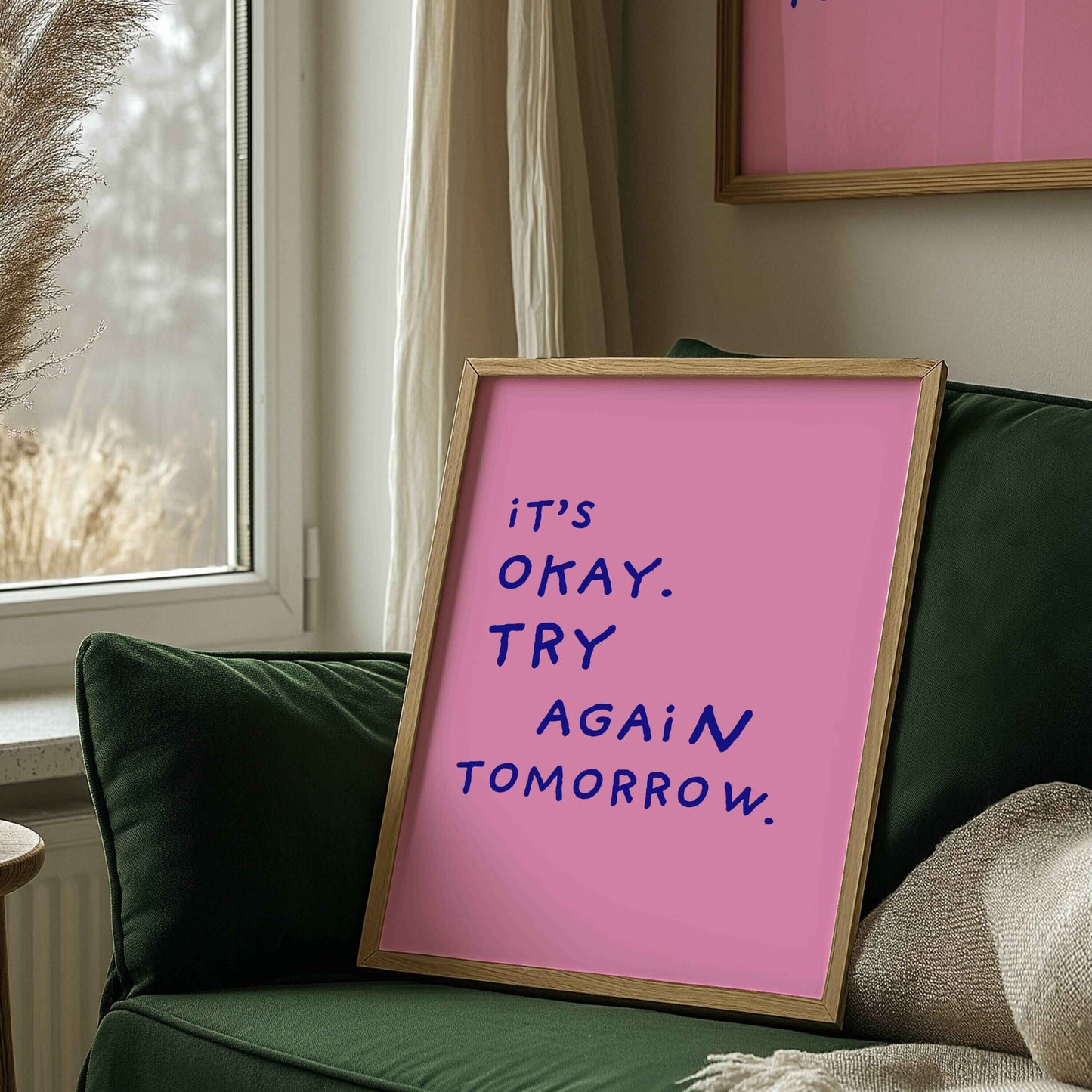 It's Okay, Try Again Tomorrow