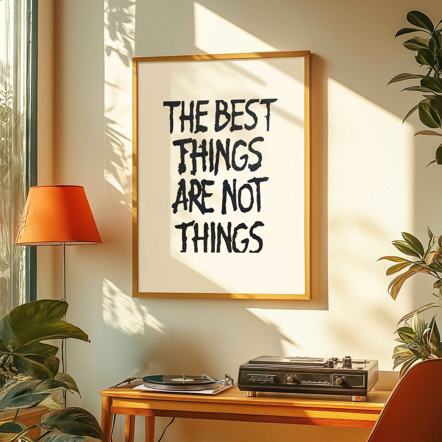 The Best Things Are Not Things