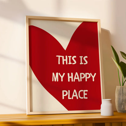 This Is My Happy Place Art Poster