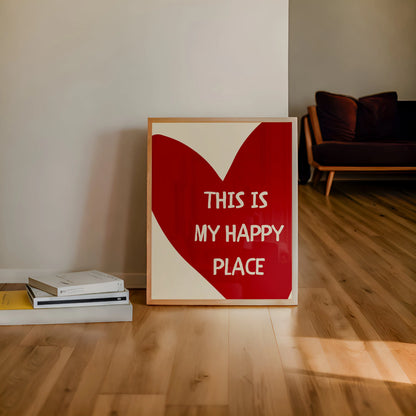 This Is My Happy Place Art Poster