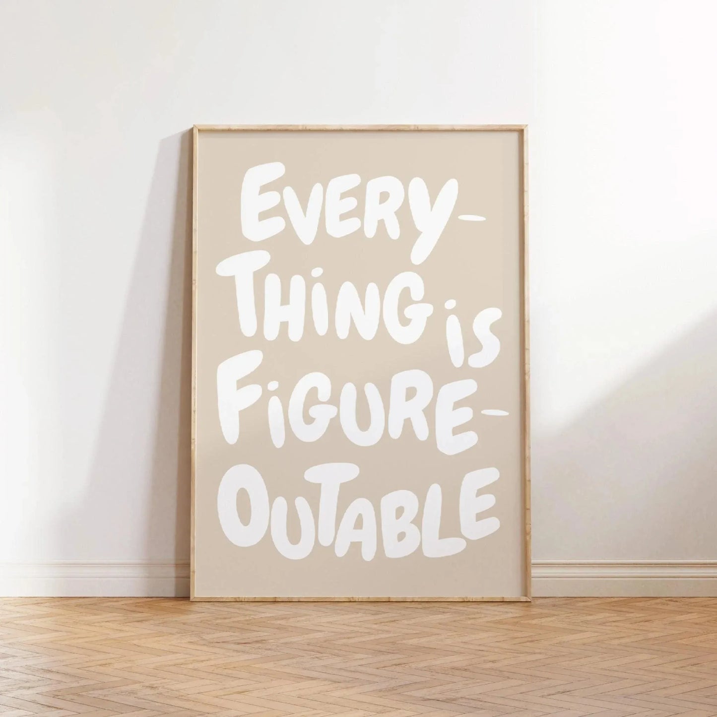Everything Is Figureoutable Canvas Prints
