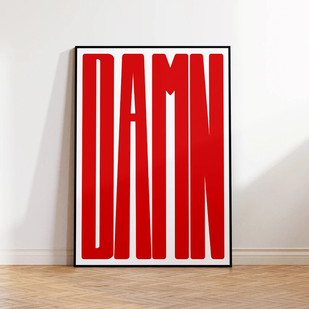 DAMN Quotes Black Red Wall Art