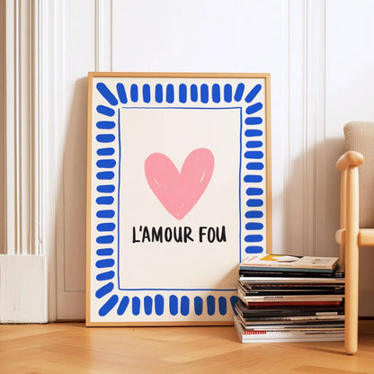 L’Amour Fou Love Quote Canvas Print