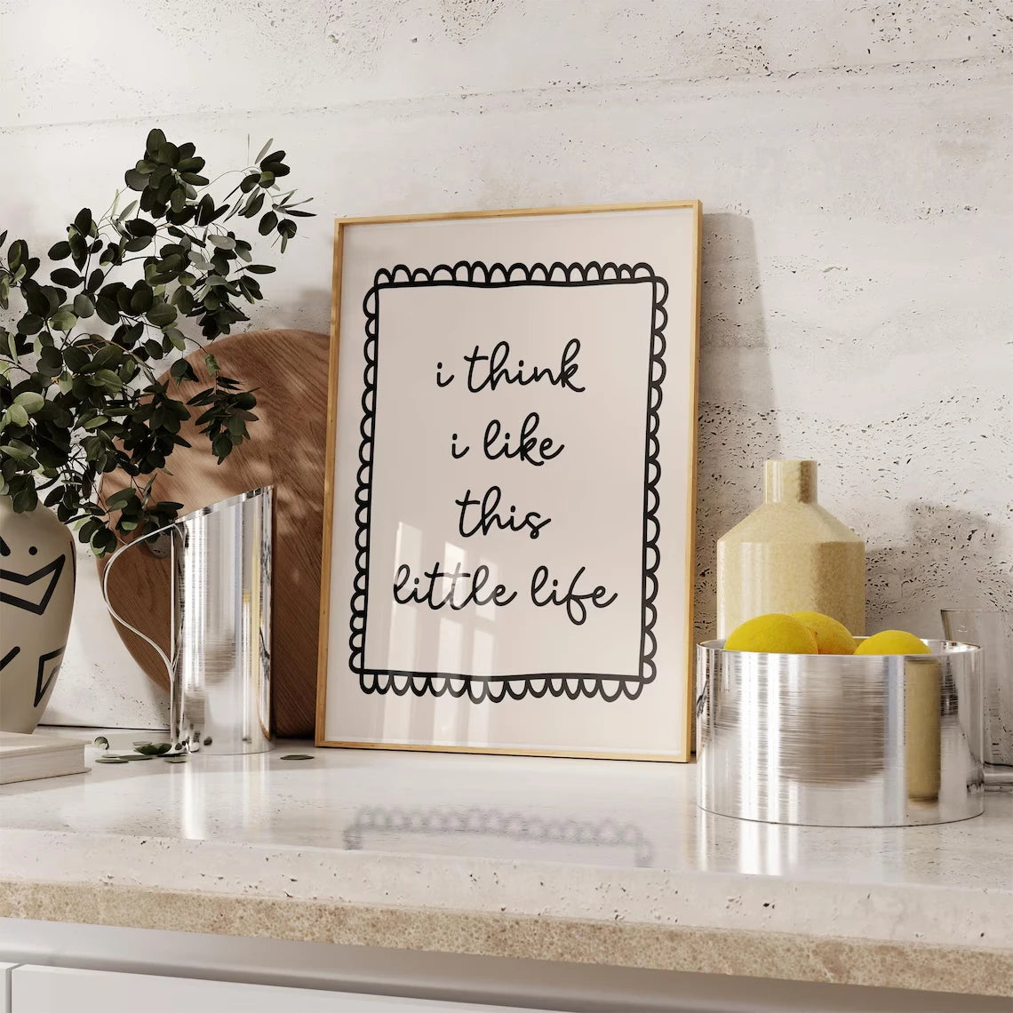 I Think I Like This Little Life Print Wall Art Prints