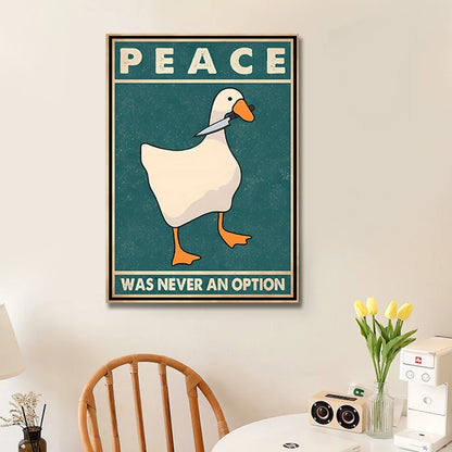 Goose Peace Was Never An Option Funny Goose Canvas Prints