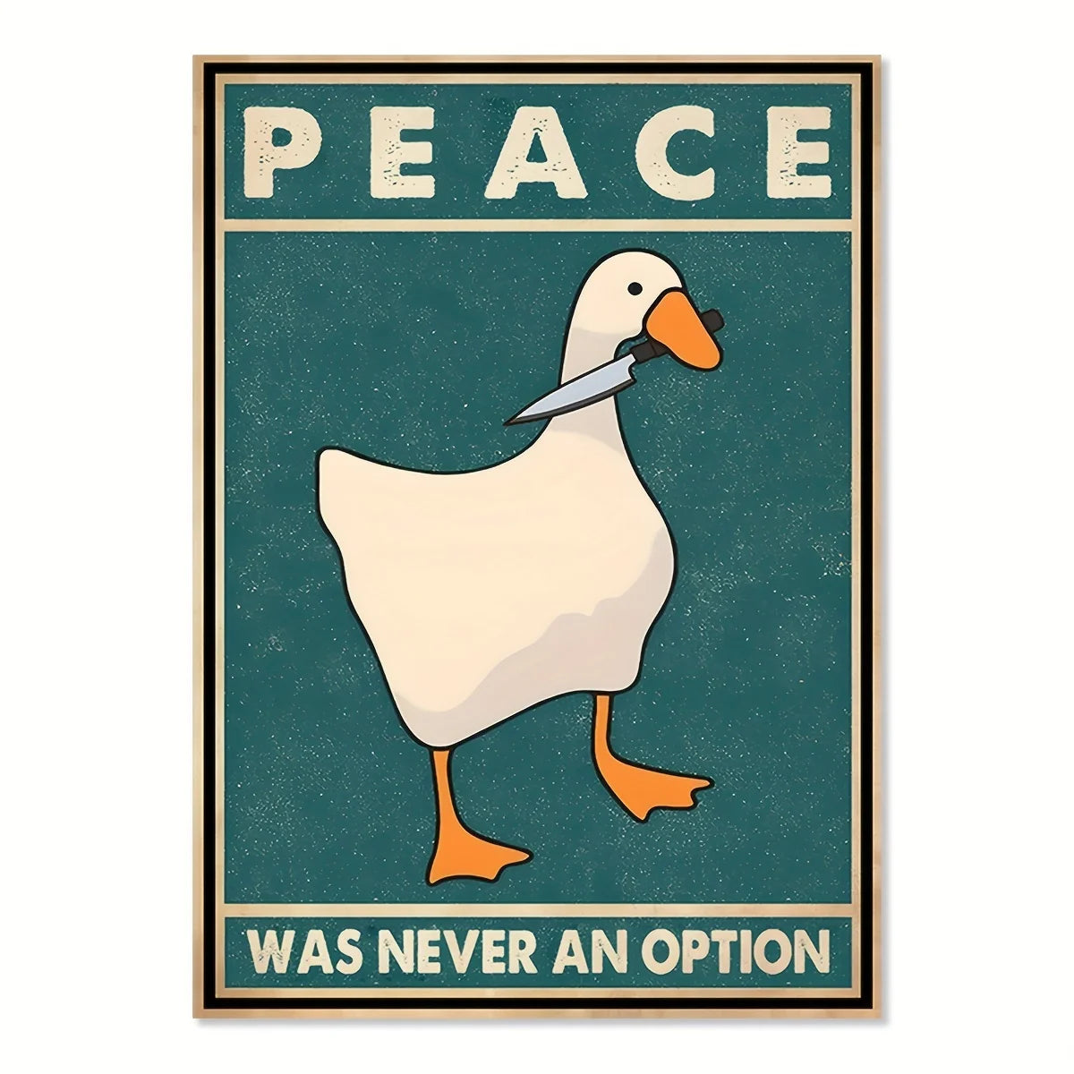 Goose Peace Was Never An Option Funny Goose Canvas Prints
