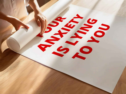 Your Anxiety Is Lying to You