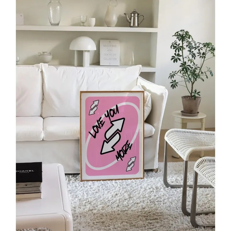 Fun retro pink Love You More Uno card poster for modern interiors


