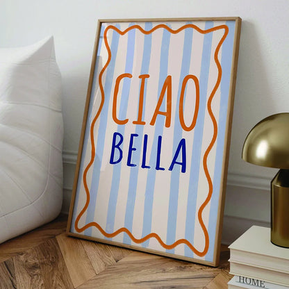 Chic dorm decor poster with Ciao Bella typography design

