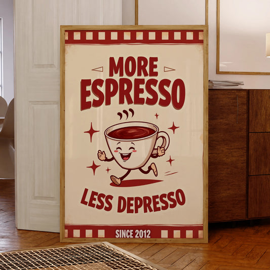 Minimalist More Espresso Less Depresso red wall art for living room

