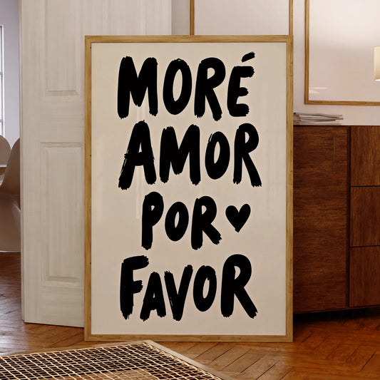 Minimalist romantic quote wall art print with More Amor Por Favor text