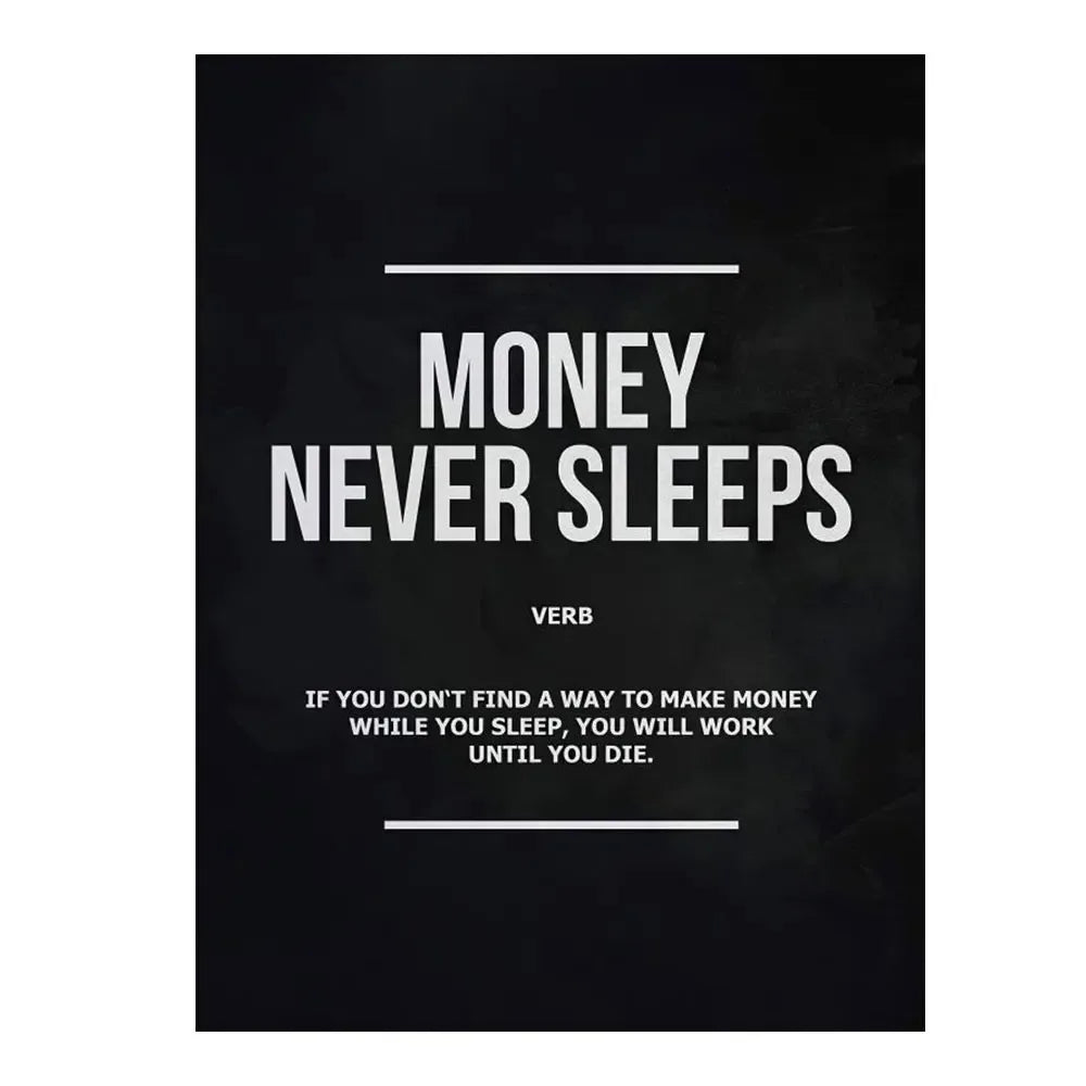Motivational Money Never Sleeps poster canvas artwork for living room or hallway
