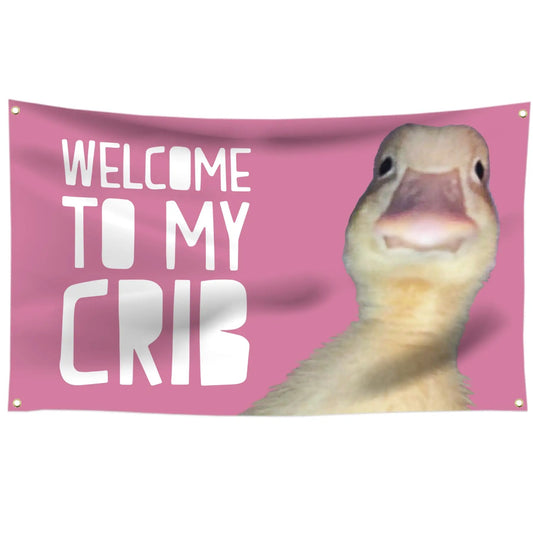 Welcome to My Crib funny dorm flag with brass grommets

